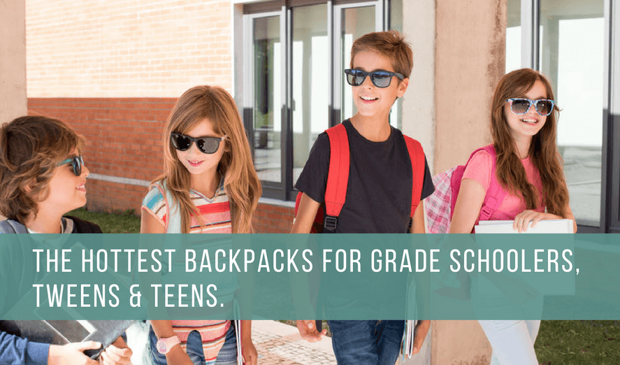 Cool backpacks for grade school, middle school, tween, teens. Back to School shopping guide