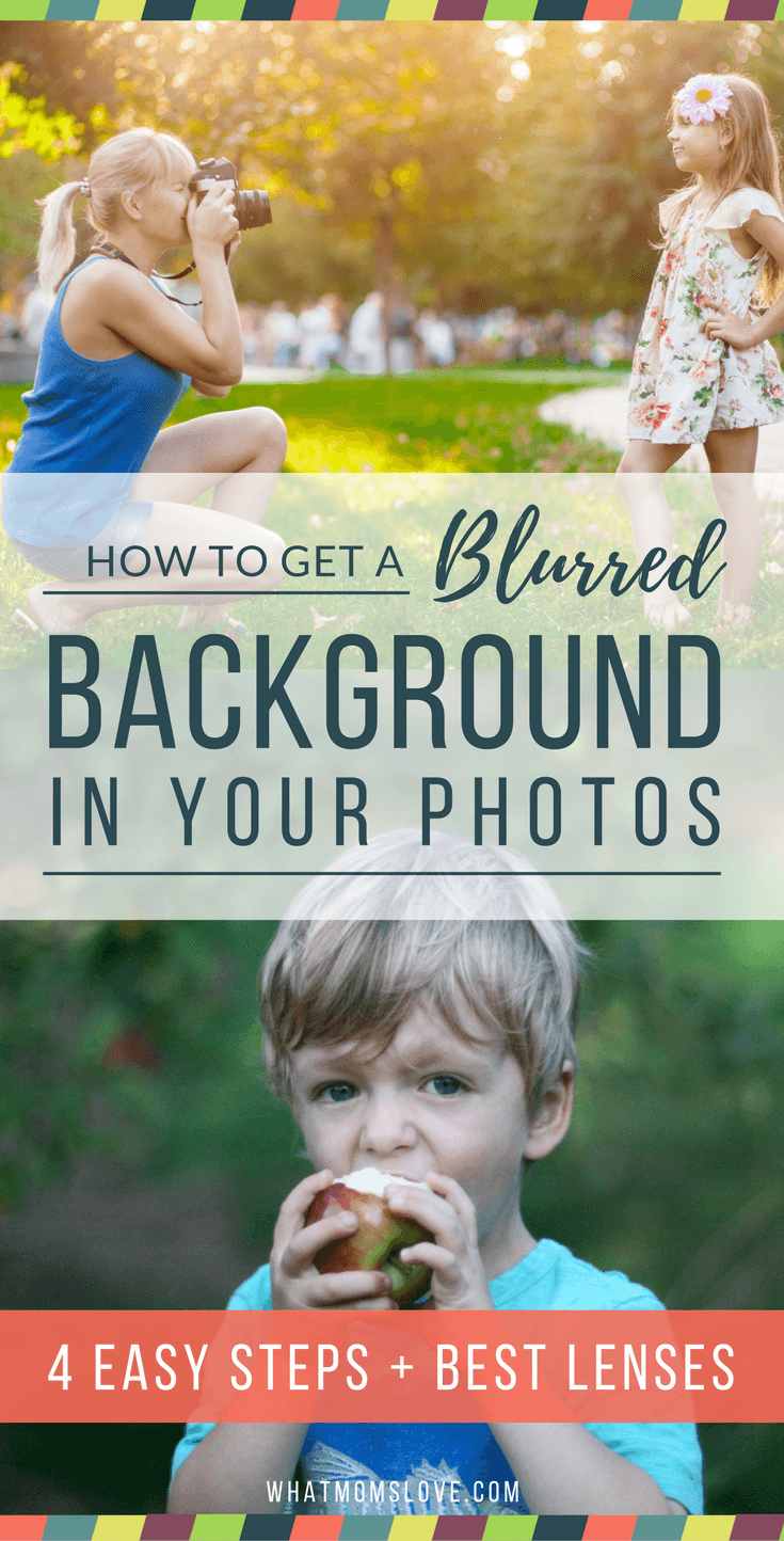 How to get a blurry background in your photos. Take better photos of your kids.