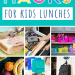 School Lunch Hacks For Kids | Lunchbox ideas to make packing your child a healthy school lunch simple. Easy DIYs, recipes and tips including weekly meal prep, setting up a snack station, creative lunchbox notes, how to keep food cold and hot, and more!
