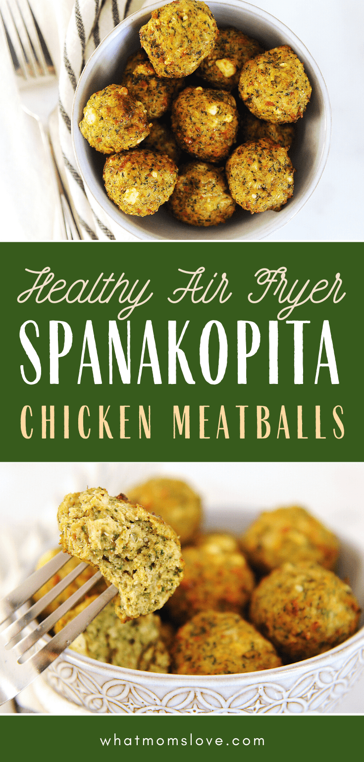 Healthy Air Fryer Spanakopita Chicken Meatballs - what moms love