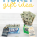Extra Gum container with money as gift