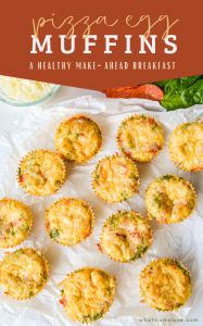 Pizza Egg Muffins: Make Ahead Breakfast for Toddlers & Kids - what moms ...